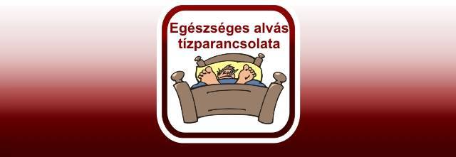 Az alvás tízparancsolata